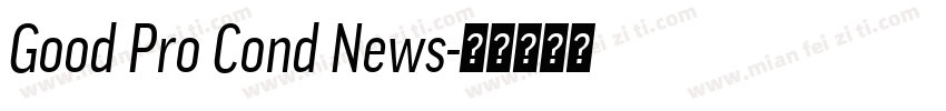 Good Pro Cond News字体转换